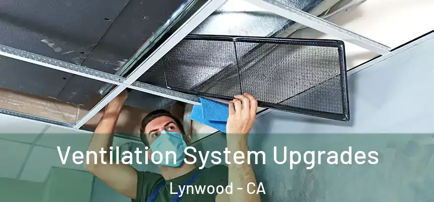  Ventilation System Upgrades Lynwood - CA